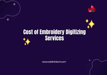 Cost of Embroidery Digitizing Services