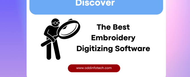 A Vibrant World of Art: Find the Best Embroidery Digitizing Service